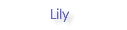 lily